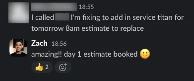 Slack message from a client booking a next-morning estimate in ServiceTitan: 'amazing!! day 1 estimate booked'